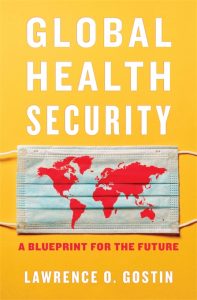 Global Health Security A Blueprint for the Future book cover with yellow backgroud, medical facemask that has outline of all of the continents in red