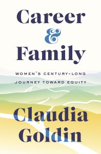 Career& Family book cover, subhead reads: Women's century-long journey equity. Illustration of mountains with roads.
